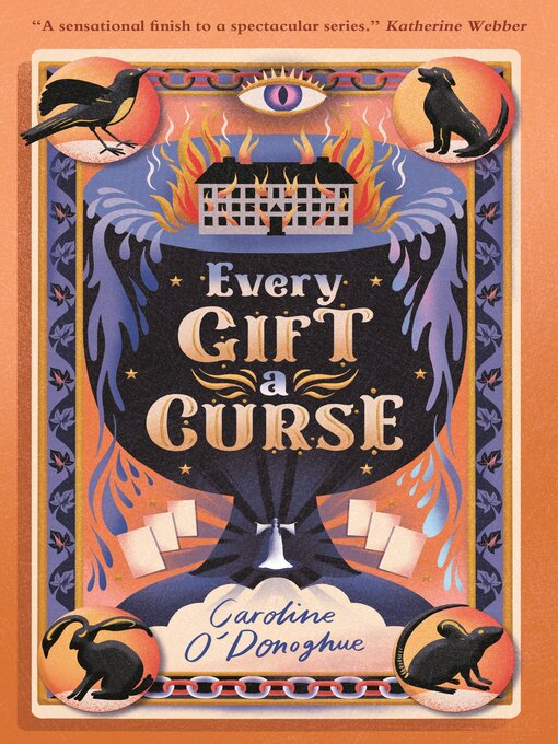 Title details for Every Gift a Curse by Caroline O'Donoghue - Available